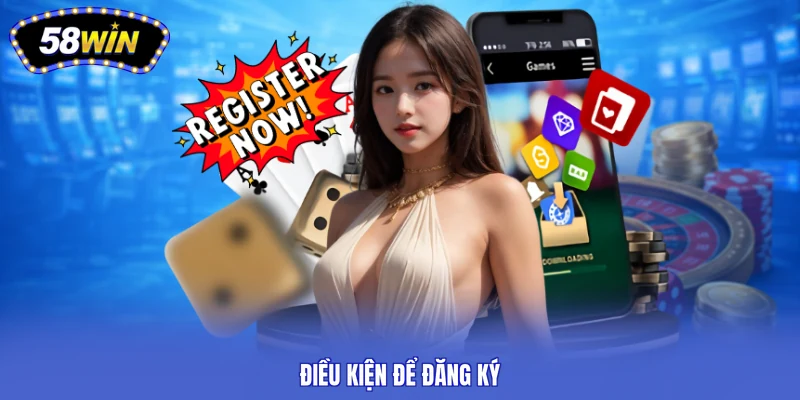Điều kiện để đăng ký
