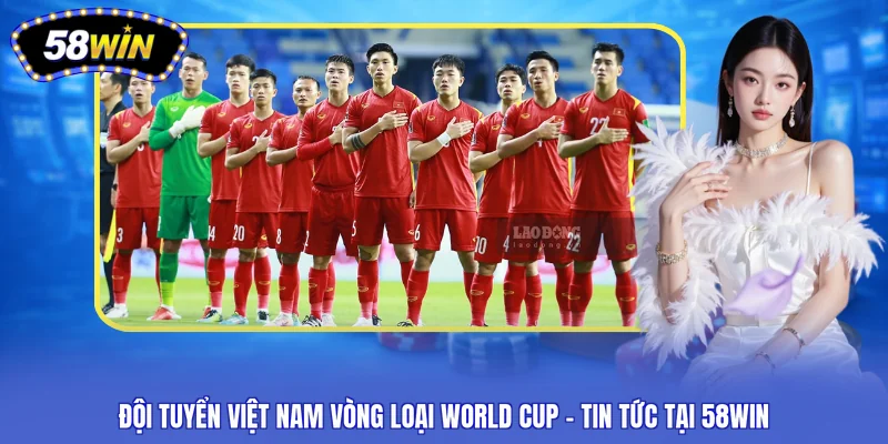 đội tuyển Việt Nam vòng loại World Cup