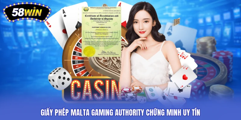 Giấy phép Malta Gaming Authority chứng minh uy tín
