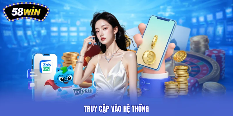 Truy cập vào hệ thống